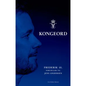 Bog: KONGEORD - Frederik 10. fort�ller til Jens Andersen
