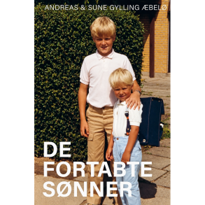De fortabte s�nner - af Andreas & Sine Gyllingabl�