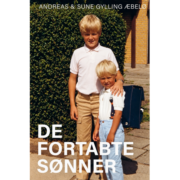 De fortabte s�nner - af Andreas &amp; Sine Gyllingabl�