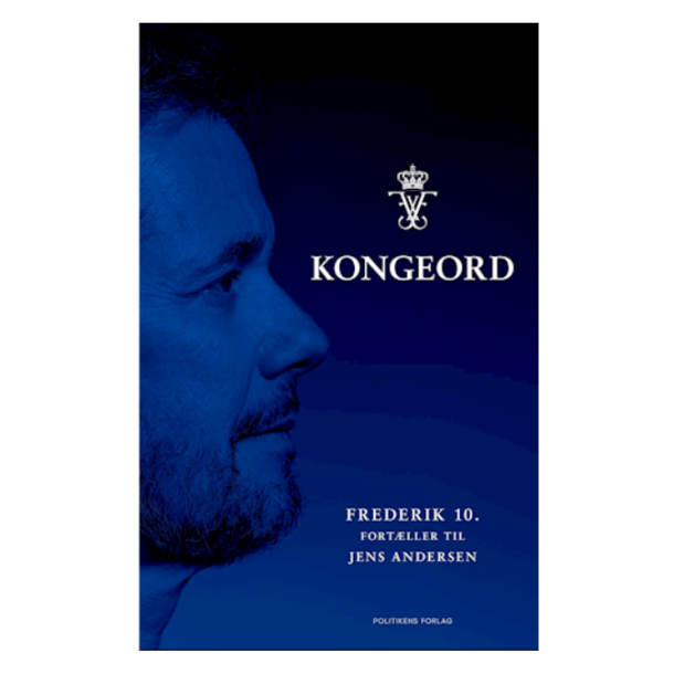 Bog: KONGEORD - Frederik 10. fortller til Jens Andersen
