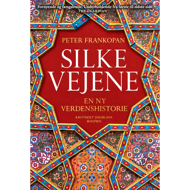 Silkevejene af Peter Frankopan
