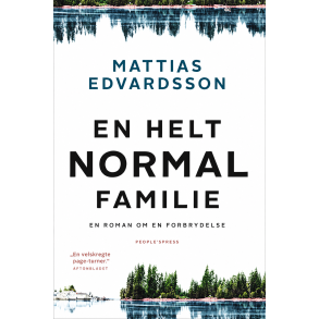 Bog: En helt normal familie Af Mattias Edvardsson